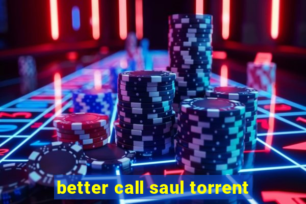 better call saul torrent