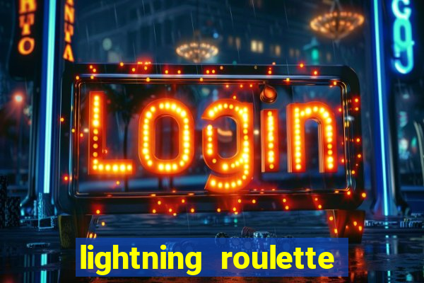 lightning roulette como jogar