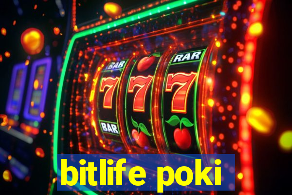 bitlife poki