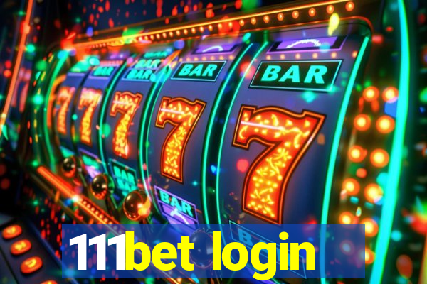 111bet login