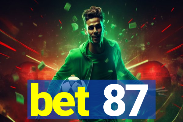 bet 87