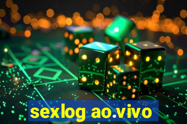 sexlog ao.vivo