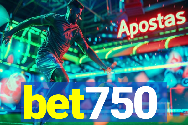 bet750