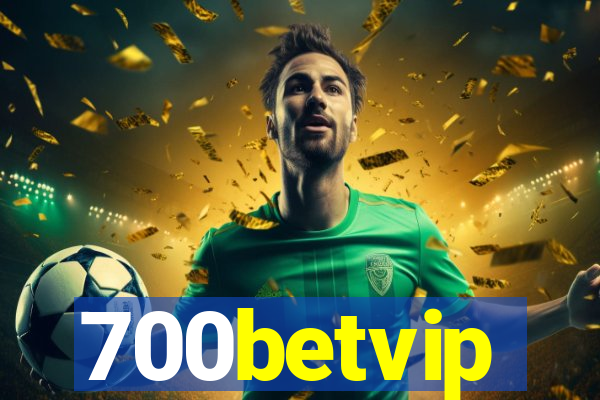 700betvip