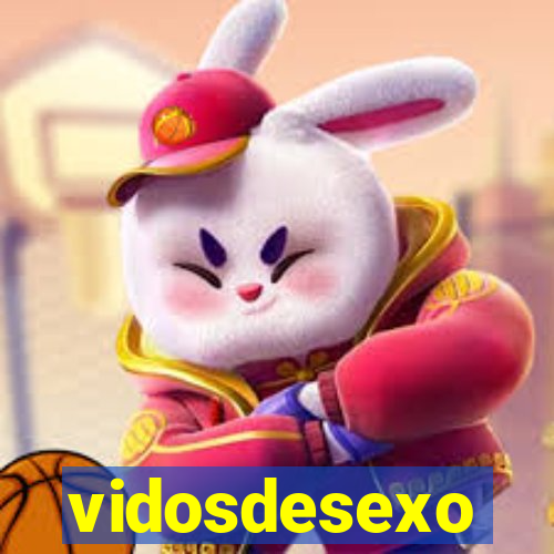 vidosdesexo