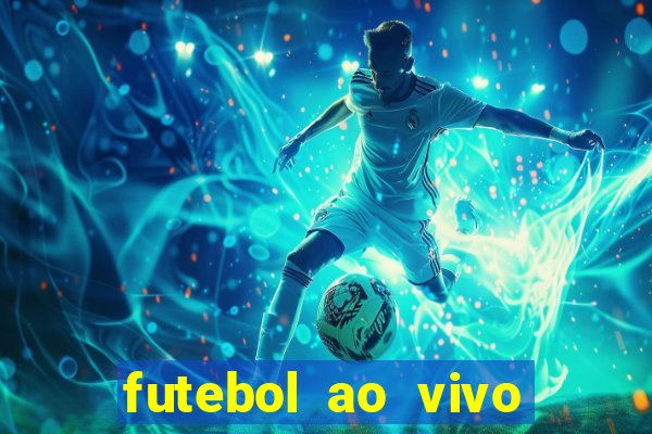 futebol ao vivo assistir no celular futemax