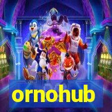 ornohub