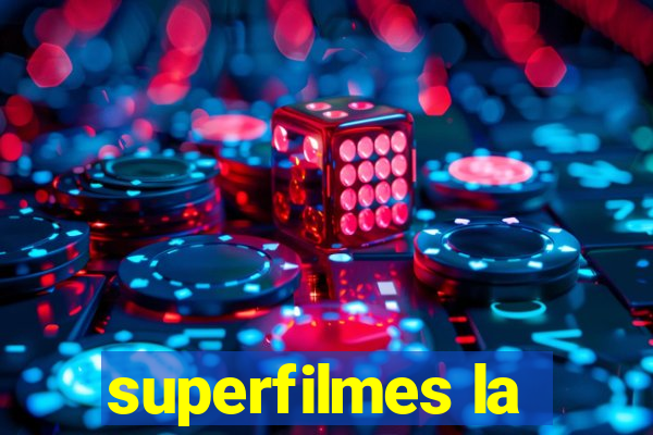 superfilmes la