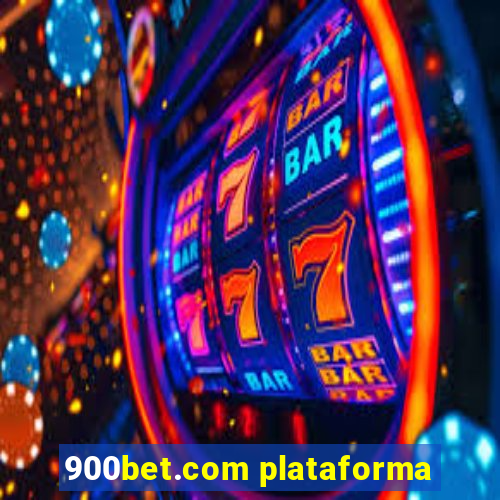 900bet.com plataforma