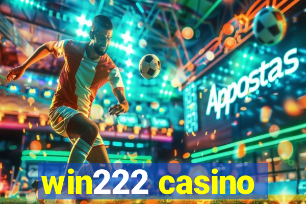 win222 casino