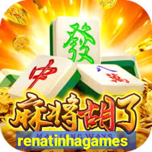 renatinhagames