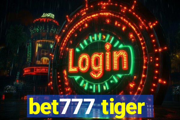 bet777 tiger