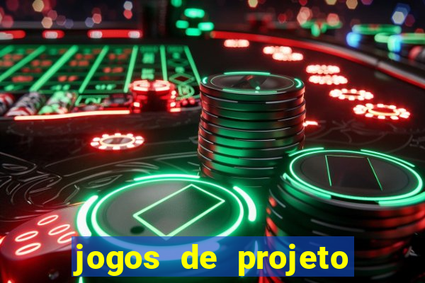 jogos de projeto de vida