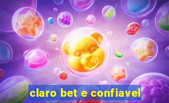 claro bet e confiavel