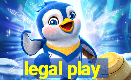 legal play