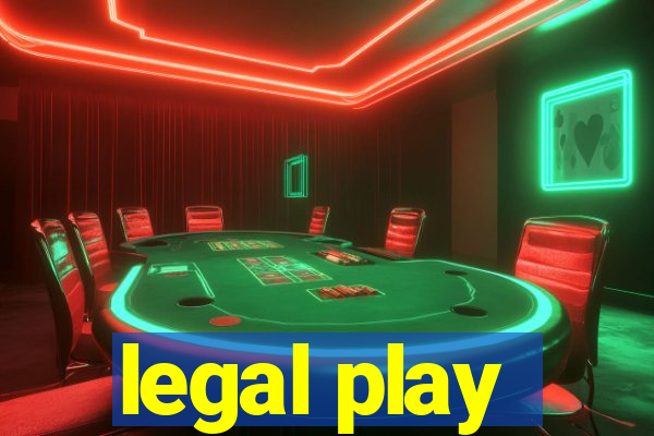 legal play