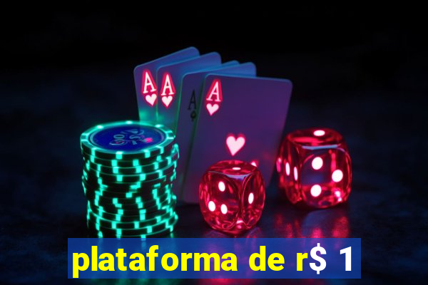 plataforma de r$ 1