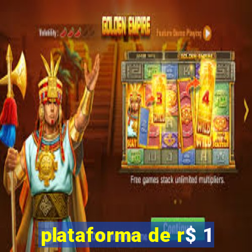 plataforma de r$ 1