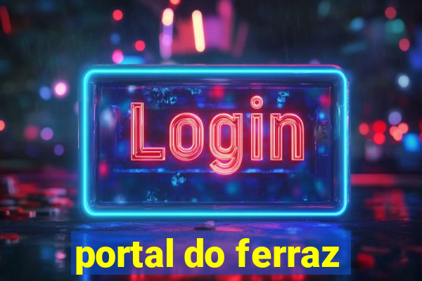 portal do ferraz