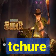 tchure