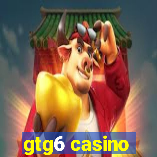 gtg6 casino