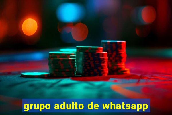 grupo adulto de whatsapp