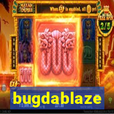 bugdablaze