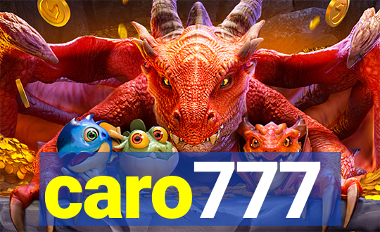 caro777