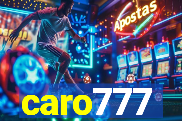 caro777