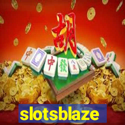 slotsblaze