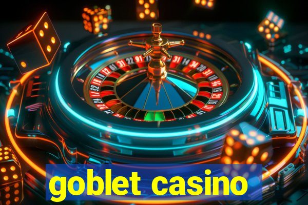 goblet casino