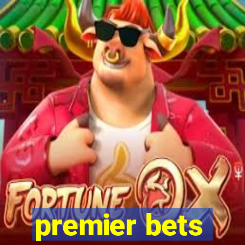 premier bets