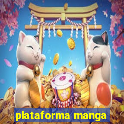 plataforma manga