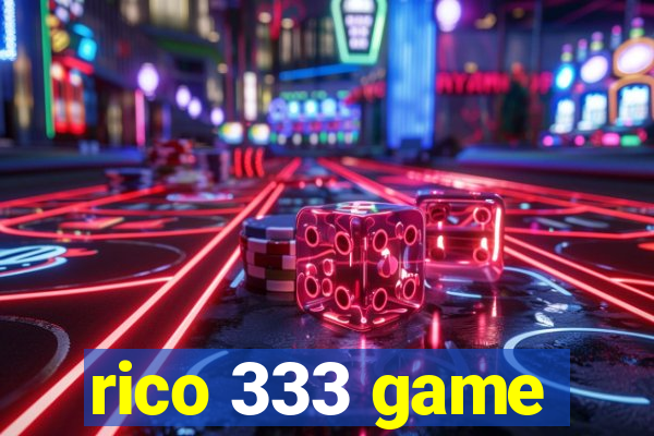 rico 333 game