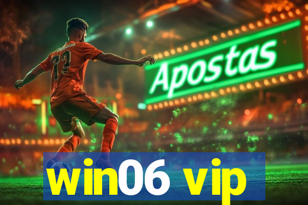 win06 vip