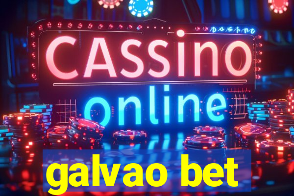 galvao bet