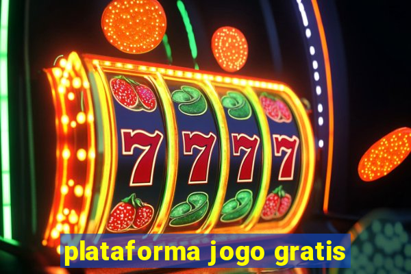 plataforma jogo gratis