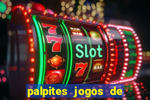 palpites jogos de quarta feira