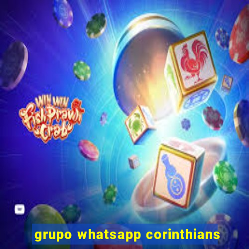 grupo whatsapp corinthians