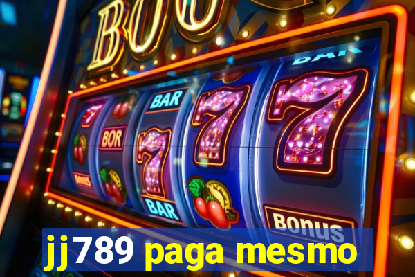 jj789 paga mesmo