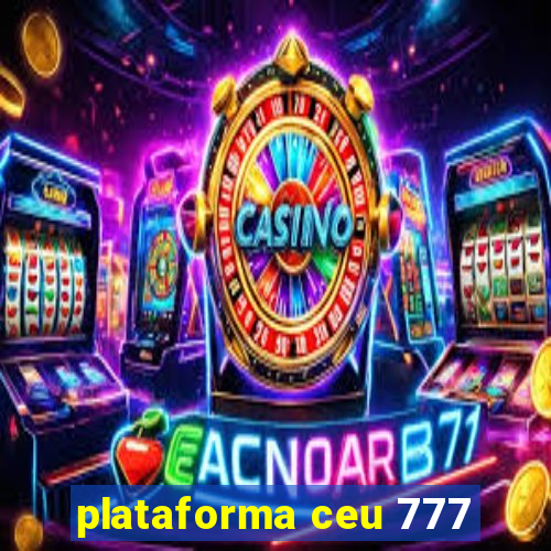 plataforma ceu 777