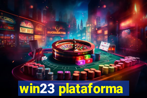 win23 plataforma