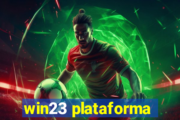 win23 plataforma