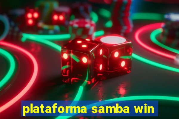 plataforma samba win