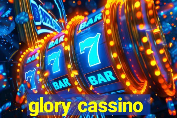 glory cassino