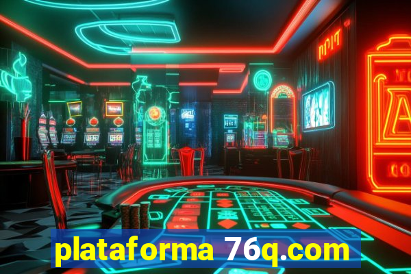 plataforma 76q.com