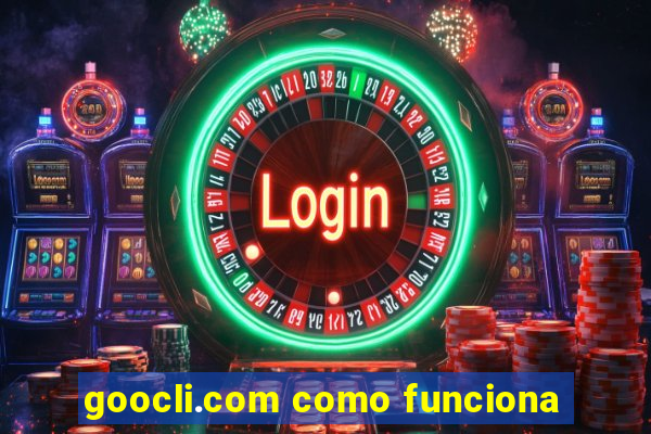 goocli.com como funciona