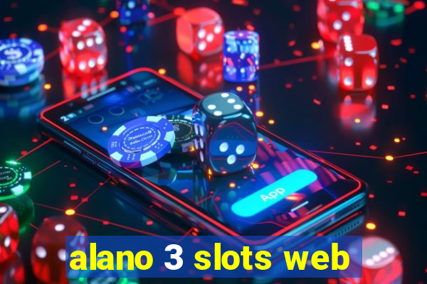 alano 3 slots web