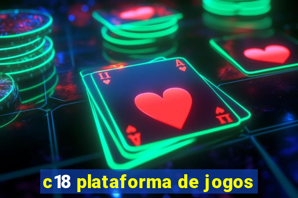 c18 plataforma de jogos