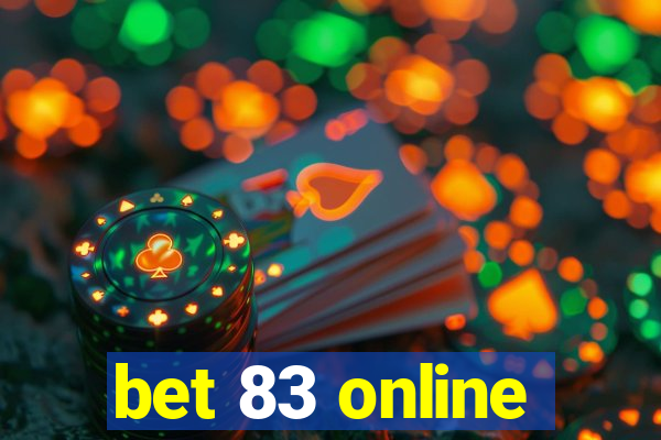 bet 83 online